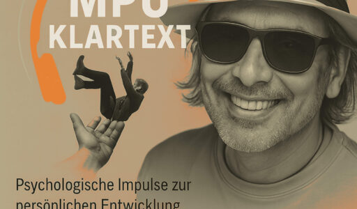 Hinweisbild auf MPU-Podcast: MPU Klartext - der psychologische U-Turn